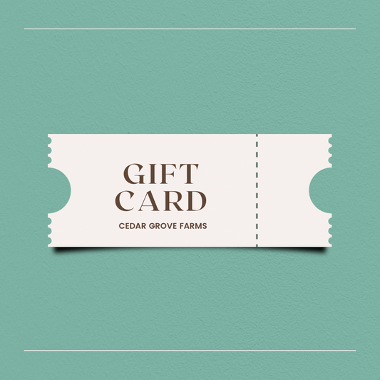 Cedar Grove Farms Gift Card